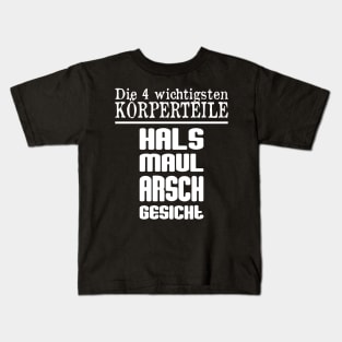 Die 4 Wichtigsten Körperteile - Hals Maul Arsch Gesicht Kids T-Shirt